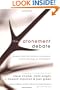 The Atonement Debate: Papers from the London Symposium on the Theology of Atonement