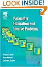 Parameter Estimation and Inverse Problems (International Geophysics)