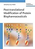 Post-translational modification of protein biopharmaceuticals