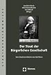 Der Staat der B�rgerlichen Gesellschaft: Zum Staatsverst�ndnis von Karl Marx