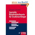 Spezielle Relativit�tstheorie f�r Studienanf�nger (Uni-Taschenb�cher M)