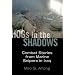 Hogs in the Shadows: Combat Stories from Marine Snipers in Iraq
