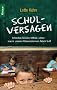Schulversagen: Schlechte Sch�ler, hilflose Lehrer - was in unseren Klassenzimmern falsch l�uft