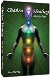 Chakra Healing Step By Step by Reiki Master Steve Murray