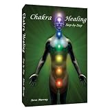 Chakra Healing Step By Step by Reiki Master Steve Murray