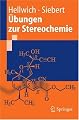 Übungen zur Stereochemie: 191 Aufgaben und Lösungen (German Edition)