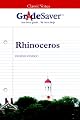 GradeSaver (TM) ClassicNotes Rhinoceros: Study Guide