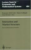 Interaction and Market Structure: Essays on Heterogeneity in Economics