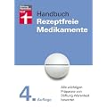 Handbuch Rezeptfreie Medikamente: Alle wichtigen Pr�parate von Stiftung Warentest bewertet: �ber 1900 Mittel f�r Sie bewertet