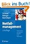 Notfallmanagement: Patientensicherheit und Human Factors in der Akutmedizin