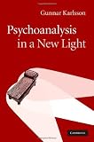 Cover of Psychoanalysis in a New Light by Gunnar Karlsson 0521198054