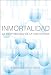 Books : Inmortalidad: La Inevitabilidad de le Vida Eterna