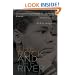 The Rock and the River