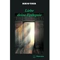 Liebe deine Epilepsie: Nicht nur f�r Epileptiker