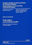 Kindersoldaten und bewaffneter Konflikt (German Edition)