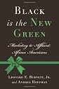 Black is the New Green: Why it Pays to Market to Affluent African Americans