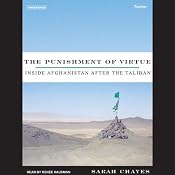 The Punishment of Virtue: Inside Afghanistan After the Taliban | [Sarah Chayes]