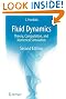 Fluid Dynamics: Theory, Computation, and Numerical Simulation