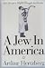 Search : A Jew In America: My Life and A People’s Struggle for Identity