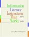 Information Literacy Instruction that Works: A Guide to Teaching By Discipline and St...