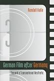 German Film After Germany: Toward a Transnational Aesthetic