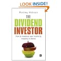 The Dividend Investor: How to Maximise Your Income by Investing in Shares