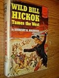  : Wild Bill Hickok Tames the West
