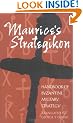 Maurice's Strategikon: Handbook of Byzantine Military Strategy (Middle Ages)