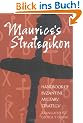 Maurice's Strategikon: Handbook of Byzantine Military Strategy (The Middle Ages Series)