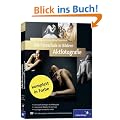 Die Fotoschule in Bildern. Aktfotografie (Galileo Design)