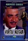 MAURICIO GARCES : VIDITA NEGRA