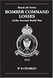 RAF Bomber Command Losses of the Second World War