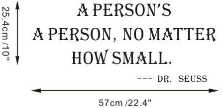 Good Life A Person's a Person No Matter How Small Dr. Seuss Famous Quote Black Wall Decor Decals