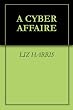 A CYBER AFFAIRE