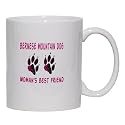 BERNESE MOUNTAIN DOG WOMAN'S BEST FRIEND Mug for Coffee / Hot Beverage (choice of sizes and colors)