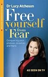 Free yourself from fear