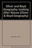 Oliver and Boyd geography. Looking after nature