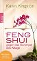Feng Shui gegen das Ger�mpel des Alltags: Richtig ausmisten. Ger�mpelfrei bleiben