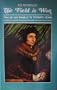 The field is won: The life and death of Saint Thomas More,