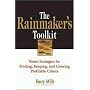 The Rainmaker's Toolkit: Power Strategies for Finding, Keeping, and Growing Profitable Clients