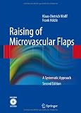 Raising of Microvascular Flaps: A Systematic Approach