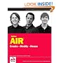 Adobe AIR: Create - Modify - Reuse (Programmer to Programmer)