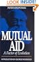 Mutual Aid: A Factor Of Evolution (Collected Works of Peter Kropotkin)
