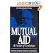Mutual Aid: A Factor Of Evolution (Collected Works of Peter Kropotkin)