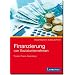 Finanzierung von Sozialunternehmen: Theorie, Praxis, Anwendung
