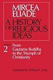 A History of Religious Ideas, Volume 1