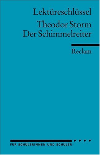 Der Schimmelreiter. Lekt�reschl�ssel