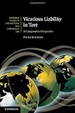 Vicarious liability in tort : a comparative perspective