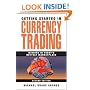 Getting Started in Currency Trading: Winning in Today's Hottest Marketplace