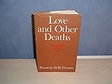 Love and other deaths : poems